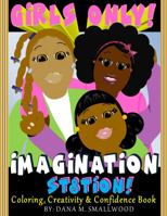 Imagination St8tion: Coloring, Creativity & Confidence Book 1735639702 Book Cover