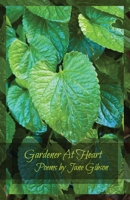 Gardener At Heart B09PMBF398 Book Cover