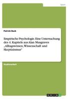 Empirische Psychologie. Eine Untersuchung des 4. Kapitels aus Alan Musgraves "Alltagswissen, Wissenschaft und Skeptizismus 3656453993 Book Cover