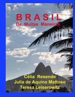 Brasil de Muitas Maneiras 1475259506 Book Cover