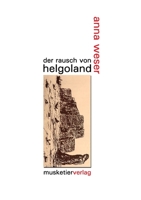 Der Rausch von Helgoland (Germanic Languages Edition) 3946635296 Book Cover