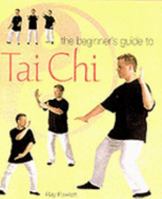 Beginners Guide to Tai Chi 1856056872 Book Cover