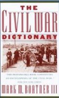The Civil War Dictionary 0679733922 Book Cover