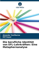 Die berufliche Identität von EFL-Lehrkräften: Eine Metaphernanalyse (German Edition) 6630341457 Book Cover