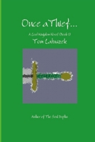 Once a Thief... 171676839X Book Cover