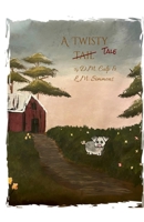 A Twisty Tale B0B2VVRYP7 Book Cover