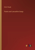Poems and Lancashire Songs 1372445277 Book Cover