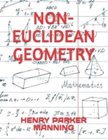 Non-Euclidean Geometry 1537076817 Book Cover