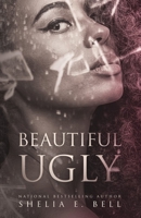 Beautiful Ugly 1944643257 Book Cover