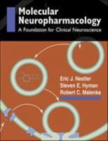 Molecular Basis of Neuropharmacology: A Foundation for Clinical Neuroscience 0838563791 Book Cover