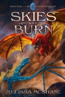 Skies Will Burn 194966368X Book Cover