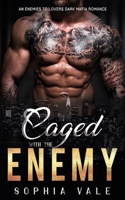 Caged With The Enemy: An Enemies To Lovers Dark Mafia Romance (Mafia Rules Book 3) B0FCSMCDQF Book Cover