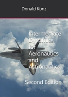 Intermediate Dynamics for Aeronautics and Astronautics: Second Edition 1687350663 Book Cover