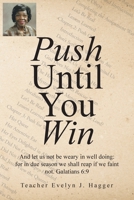 Push Until You Win B0FM5TGPQS Book Cover