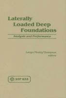 Laterally Loaded Deep Foundations: Analysis and Performance : A Symposium (Astm Special Technical Publication// Stp) 0803102070 Book Cover