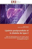Lipémie postprandiale et le diabète de type 2 384178707X Book Cover