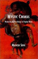 Mystic Chords: Mysticism and Psychology in Popular Music 1892941708 Book Cover