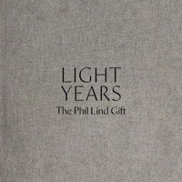 Light Years: The Phil Lind Gift 177310439X Book Cover