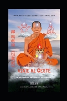 Viaje al Oeste«???» ??? ? --- La obra original del maestro Wu Cheng'en: Primera Parte: ¿Quien es el Rey Mono para los Chinos? (???© HISTORY OF CHINA©) (Spanish Edition) B0CPFK4TWL Book Cover