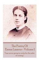 The Poems of Emma Lazarus: Narrative; Lyric and Dramatic; Volume 1 1785438484 Book Cover