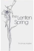 The Lenten Spring: Readings for Great Lent 0881410144 Book Cover