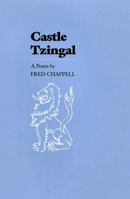 Castle Tzingal: A Poem 0807112038 Book Cover