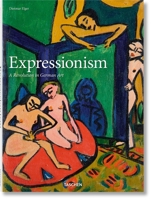 L'expressionnisme : Une révolution artistique allemande 3836520044 Book Cover