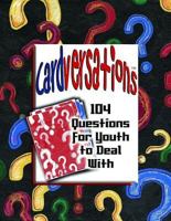 Cardversations: 104 Questions for Youth to Deal With 0687740126 Book Cover