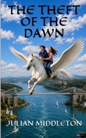 The Theft of the Dawn 1726009157 Book Cover