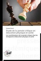 A0/00tude de La Pensa(c)E Critique En A(c)Ducation Physique Et Santa(c) 3838179625 Book Cover