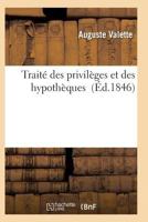 Traita(c) Des Privila]ges Et Des Hypotha]ques 2011932858 Book Cover