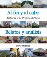 Al Fin y Al Cabo - Relatos y An?lisis : A Follow-Up to the de Cabo a Rabo Series 1953825060 Book Cover