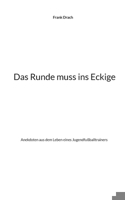 Das Runde muss ins Eckige (German Edition) 3759784712 Book Cover