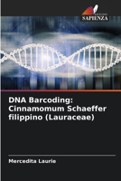 DNA Barcoding: Cinnamomum Schaeffer filippino (Lauraceae) 6205343126 Book Cover
