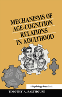 Mechanisms of Age-Cognition Relations in Adulthood 1138980692 Book Cover