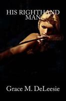 His RightHand Man 0989743802 Book Cover