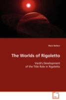 The Worlds of Rigoletto 3639089936 Book Cover