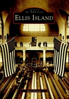 Ellis Island 0738513040 Book Cover