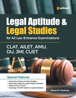 Legal Aptitude & Legal Studies For All Law Entrance Examinations CLAT, AILET, AMU, DU, JMI, CUET 9327198018 Book Cover