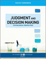 Judgment Decision Making 1405123982 Book Cover