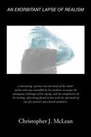 An Exorbitant Lapse of Realism 1469189879 Book Cover