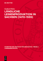 Ländliche Leinenproduktion in Sachsen (1470-1555) 3112730941 Book Cover