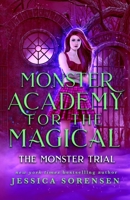 Monster Academy for the Magical 3: The Monster Trial 1939045479 Book Cover