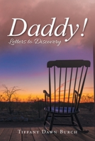 Daddy!: Letters to Discovery 1959365134 Book Cover