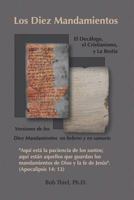 Los Diez Mandamientos: El decálogo, el cristianismo y la bestia 1641060565 Book Cover