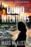 Good Intentions 1922772992 Book Cover