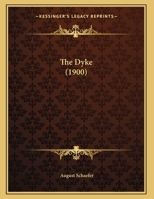 The Dyke 1286520541 Book Cover