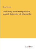 Framställning af Svenska Lagstiftningen angaende Statsreligion och Religionsfrihet 3382200961 Book Cover