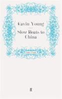 Slow Boats to China 0140062394 Book Cover