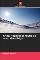 Anna Hazare: O rosto do novo Gandhigiri (Portuguese Edition) 6209961312 Book Cover